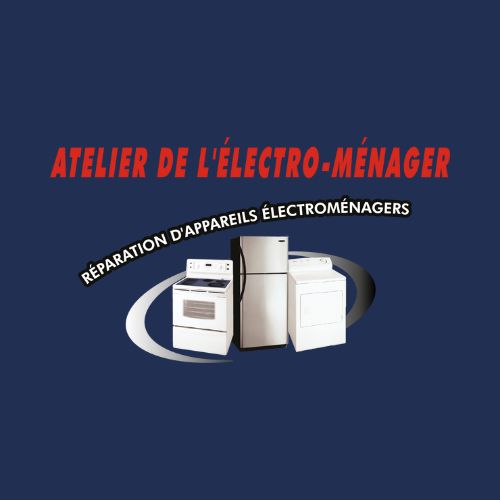 Atelier de l’électro-ménager - Réparation d'Électroménagers à Beauceville