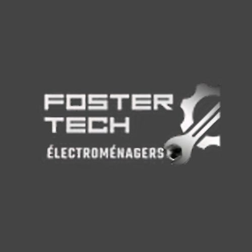 Foster Tech Électroménager - Réparation d'Électroménagers à Charlemagne